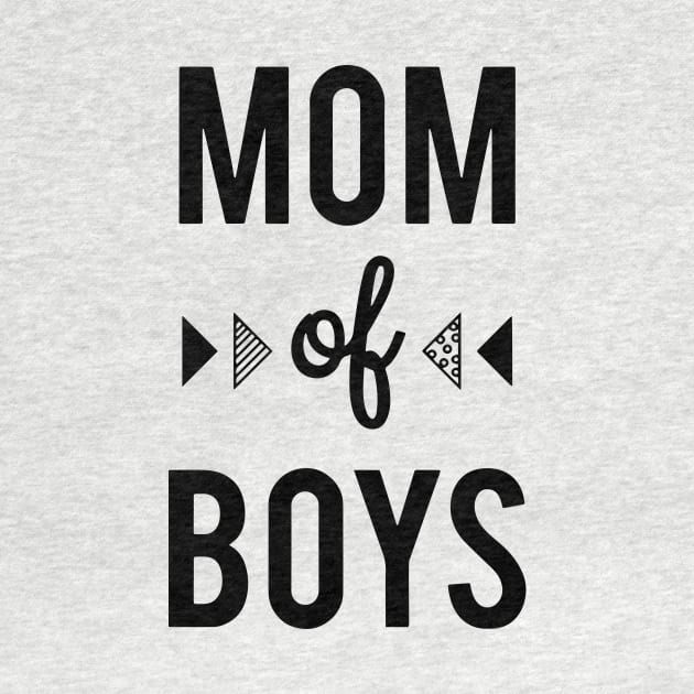 Mom Of Boys Family Heart Love Cloth Black And White Shirt Son by hathanh2